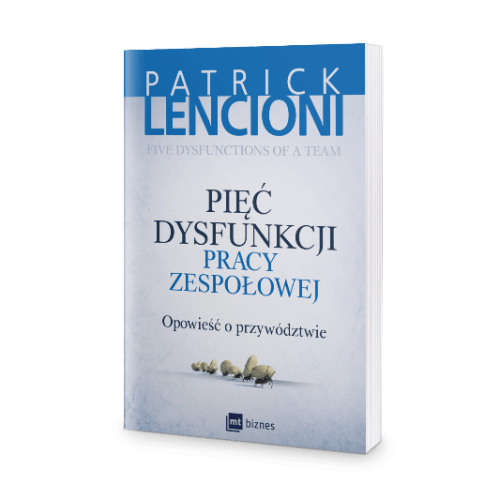 książka "5 dysfunkcji pracy zepołowej"