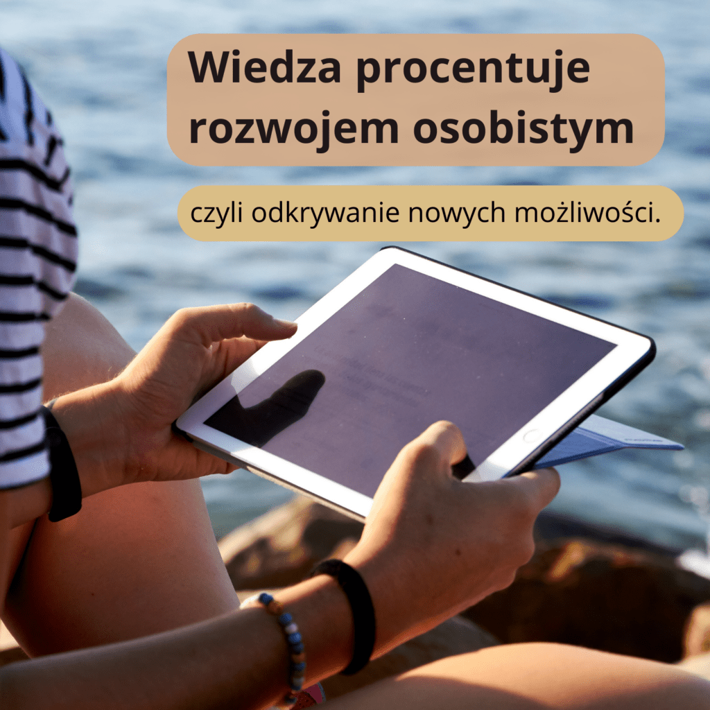 Rekrutacja & Rozwój, Wiedza procentuje rozwojem osobistym