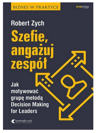 Szefie, angażuj zespół